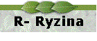 R- Ryzina